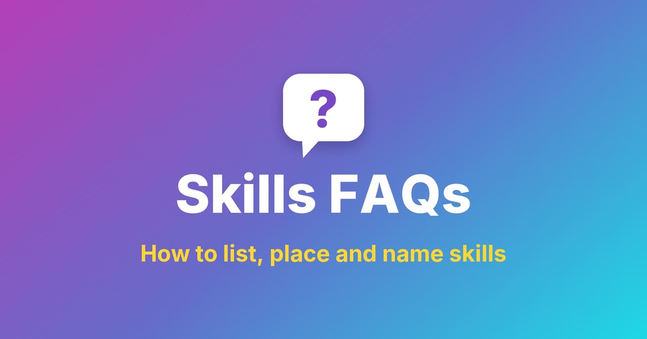 Skills FAQs title under a question-mark speech bubble